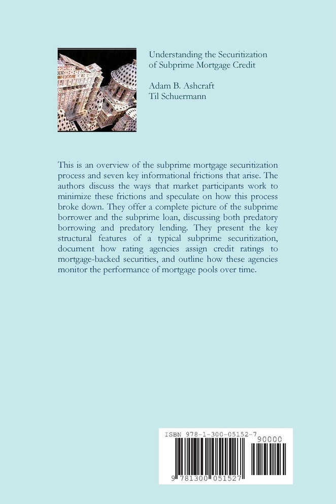 Understanding the Securitization of Subprime Mortgage Credit