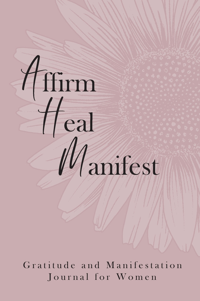 Affirm Heal Manifest