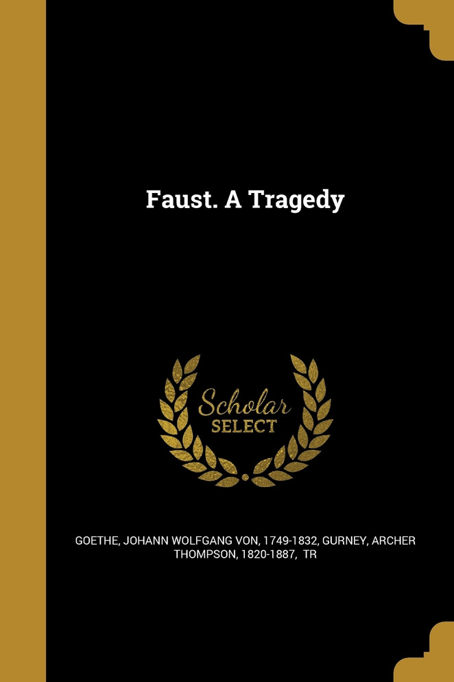 Faust. A Tragedy