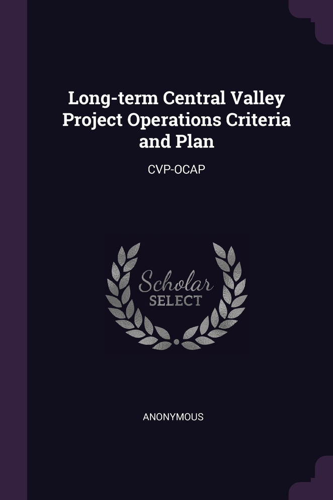 Long-term Central Valley Project Operations Criteria and Plan