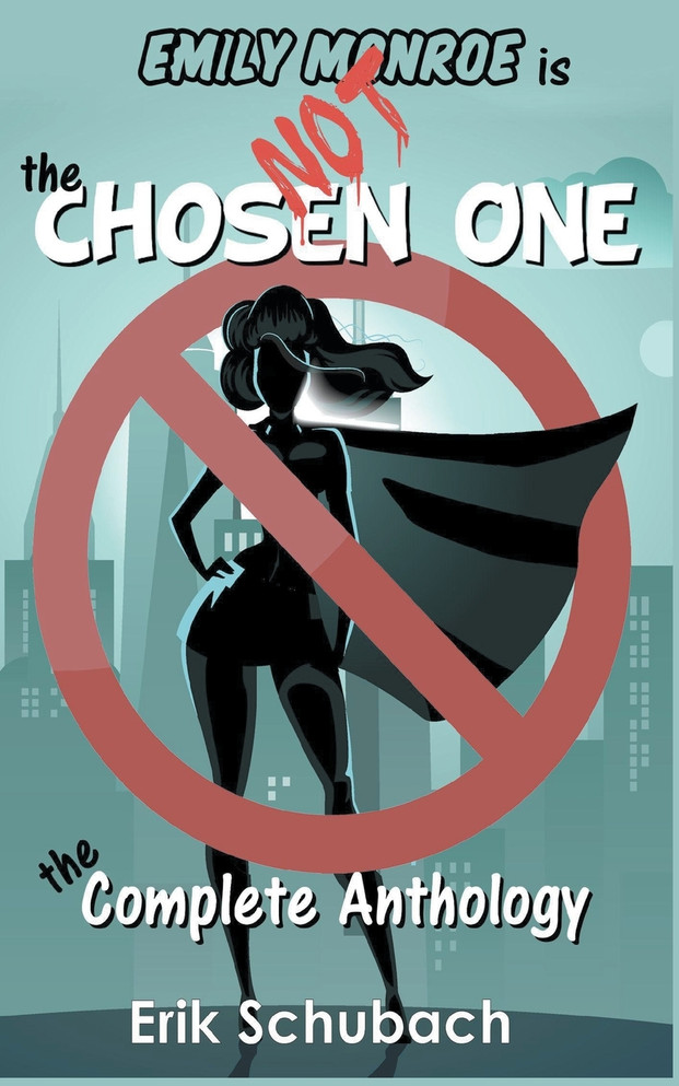 Emily Monroe is NOT the Chosen One