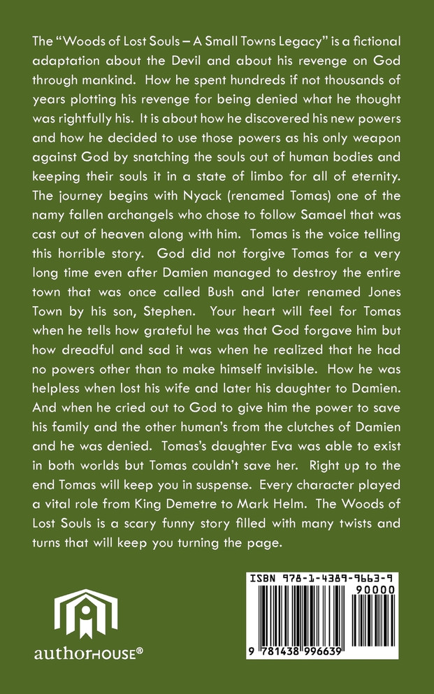 Woods of Lost Souls- A Small Towns Legacy