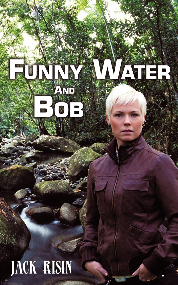 Funny Water and Bob