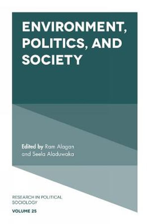 Environment, Politics and Society