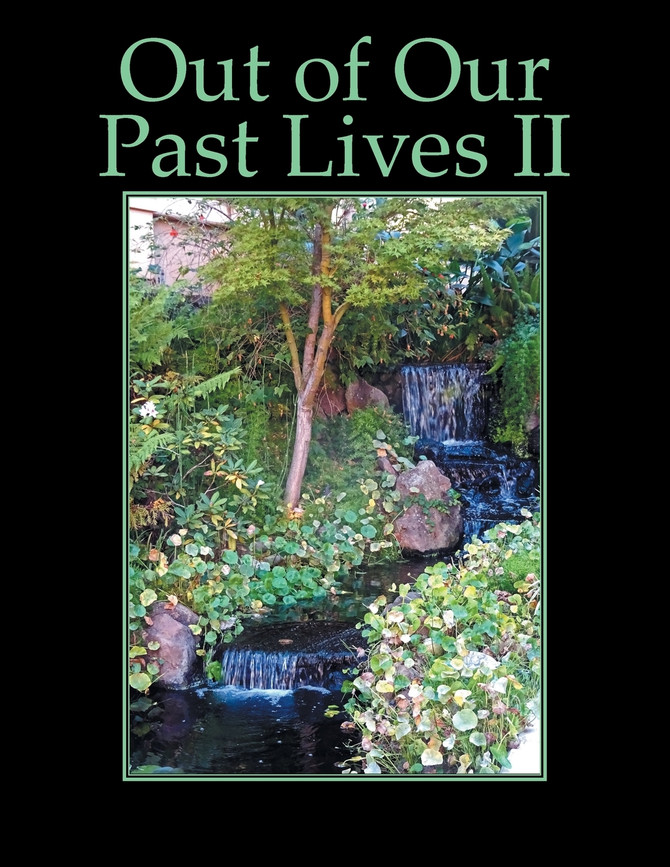 Out of Our Past Lives Ii