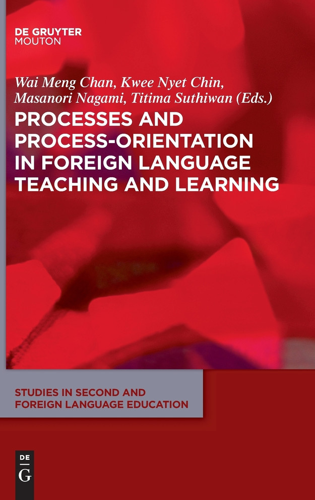Processes and Process-Orientation in Foreign Language Teaching and Learning