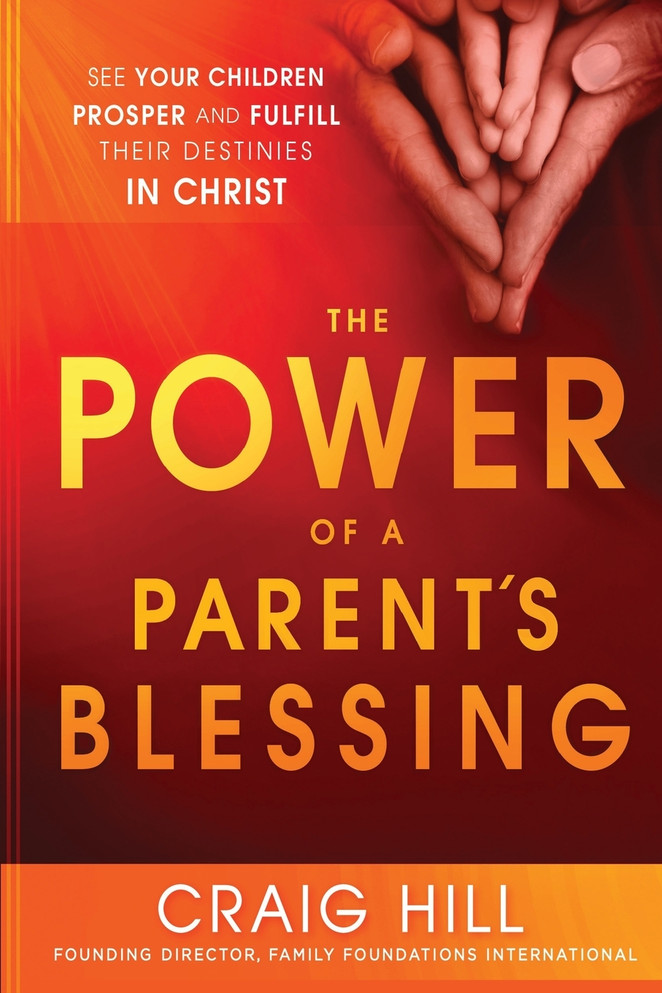 The Power of a Parent's Blessing