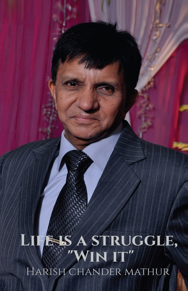 Life is a struggle, "Win it"
