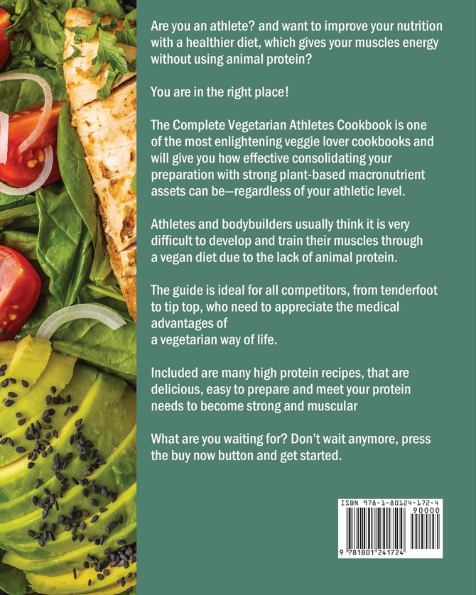 The Ultimate Vegetarian Athlete Cookbook