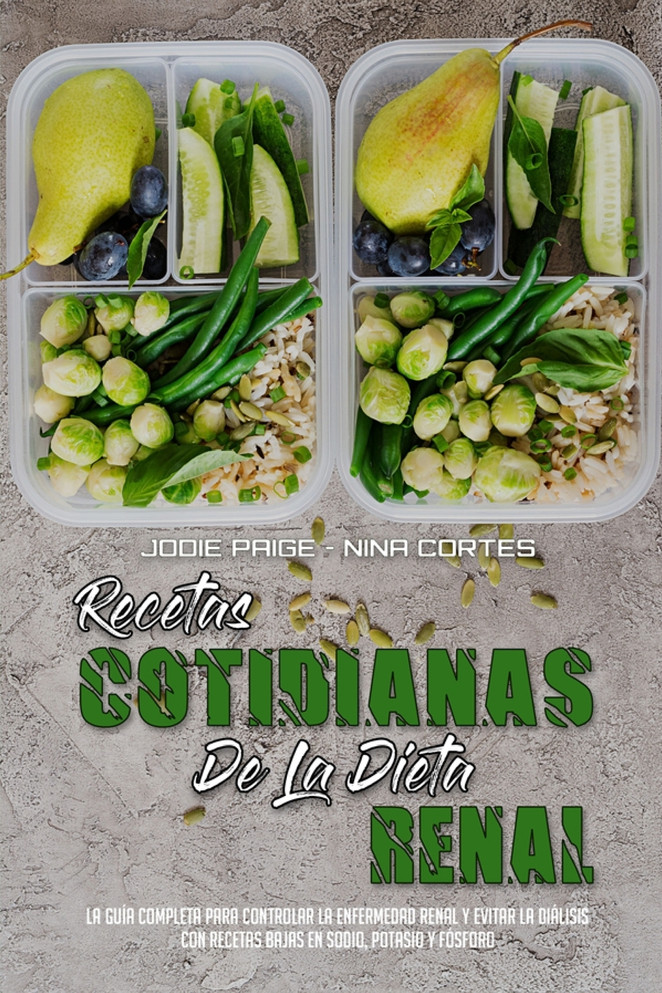 Recetas Cotidianas De La Dieta Renal