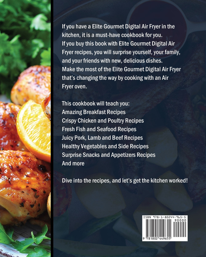 Elite Gourmet Digital Air Fryer Cookbook