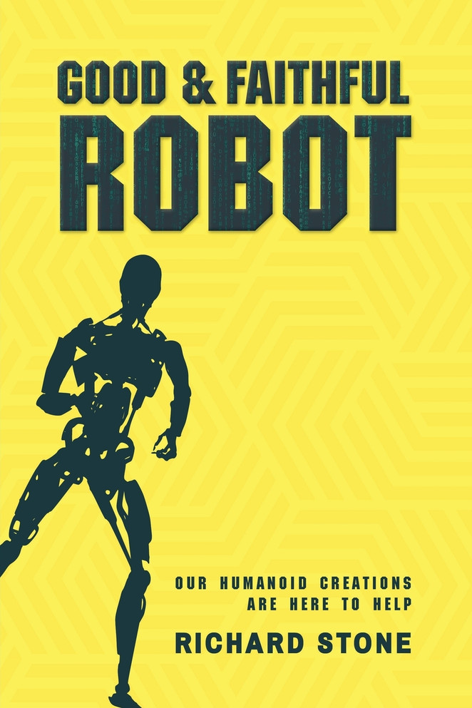 Good And Faithful Robot