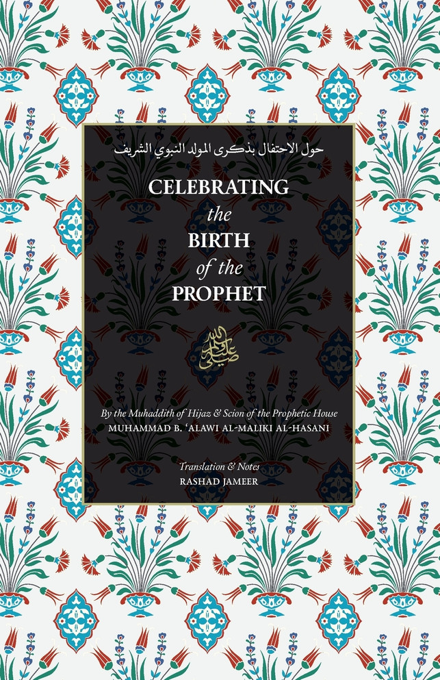 Celebrating the Birth of the Prophet