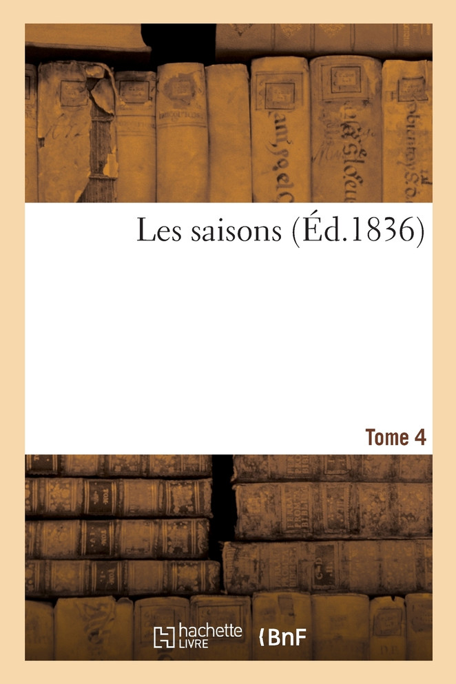 Les saisons. Tome 4