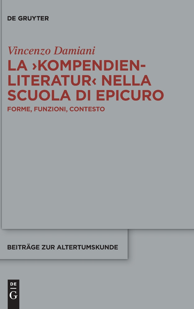 La ›Kompendienliteratur‹ nella scuola di Epicuro