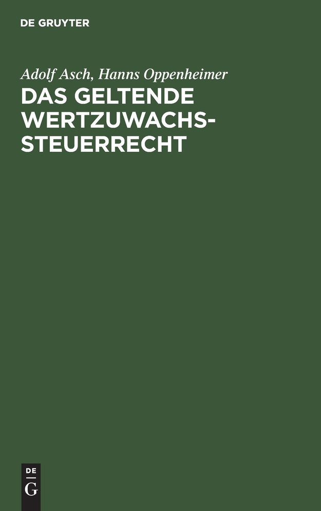 Das geltende Wertzuwachssteuerrecht