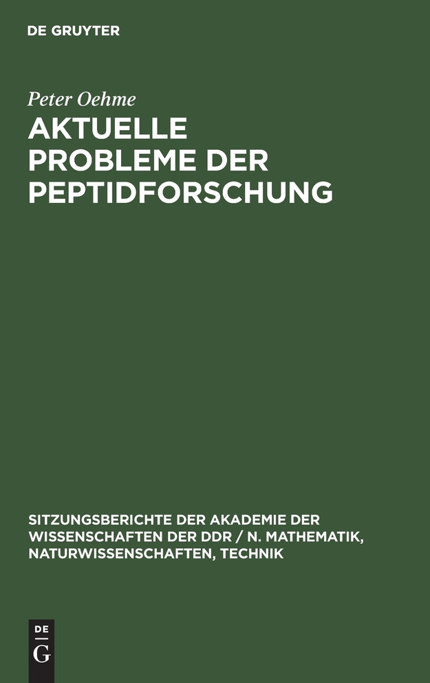 Aktuelle Probleme der Peptidforschung