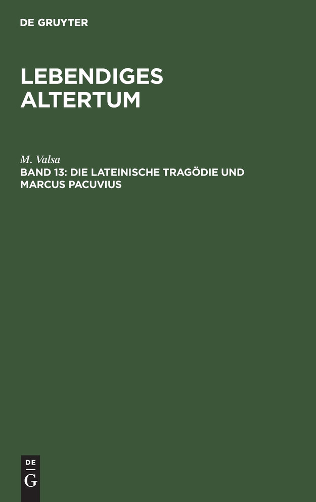 Die lateinische Tragödie und Marcus Pacuvius