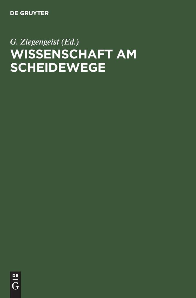 Wissenschaft am Scheidewege