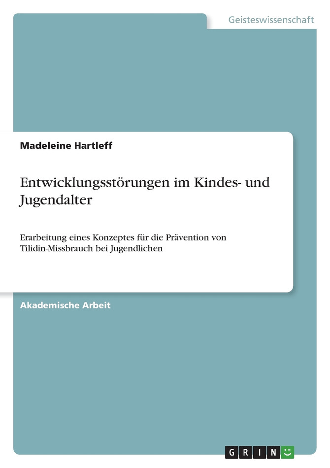 Entwicklungsstörungen im Kindes- und Jugendalter