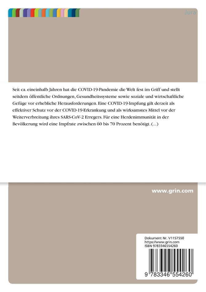 Die Vereinbarkeit einer gesetzlichen COVID-19-Impfpflicht mit dem Grundgesetz