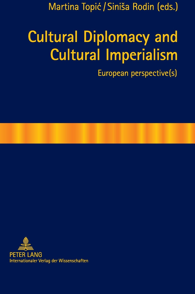 Cultural Diplomacy and Cultural Imperialism