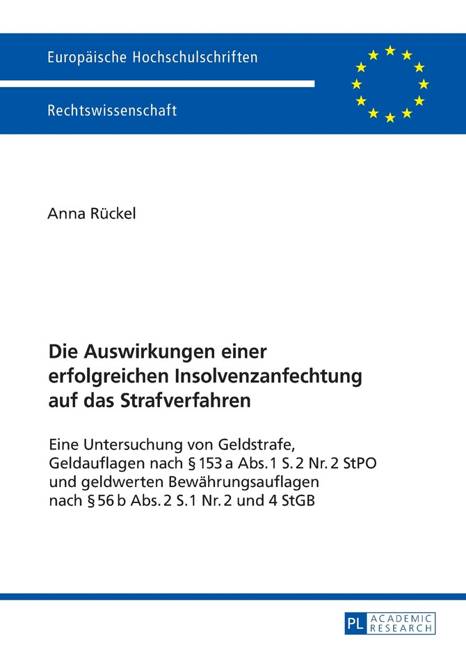 Die Auswirkungen einer erfolgreichen Insolvenzanfechtung auf das Strafverfahren