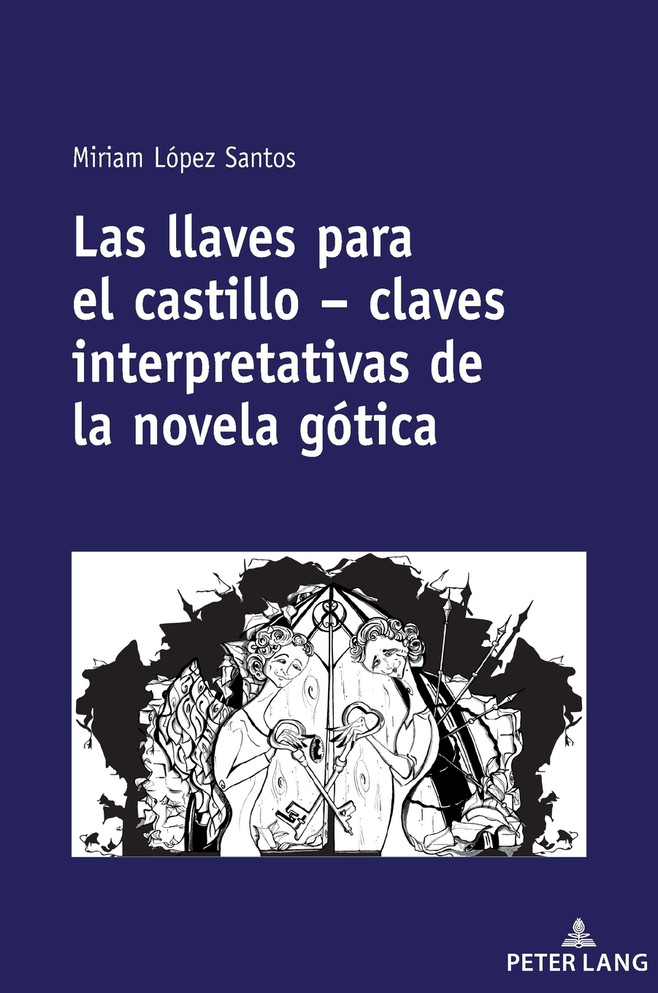 Las llaves para el castillo - claves interpretativas de la novela gótica
