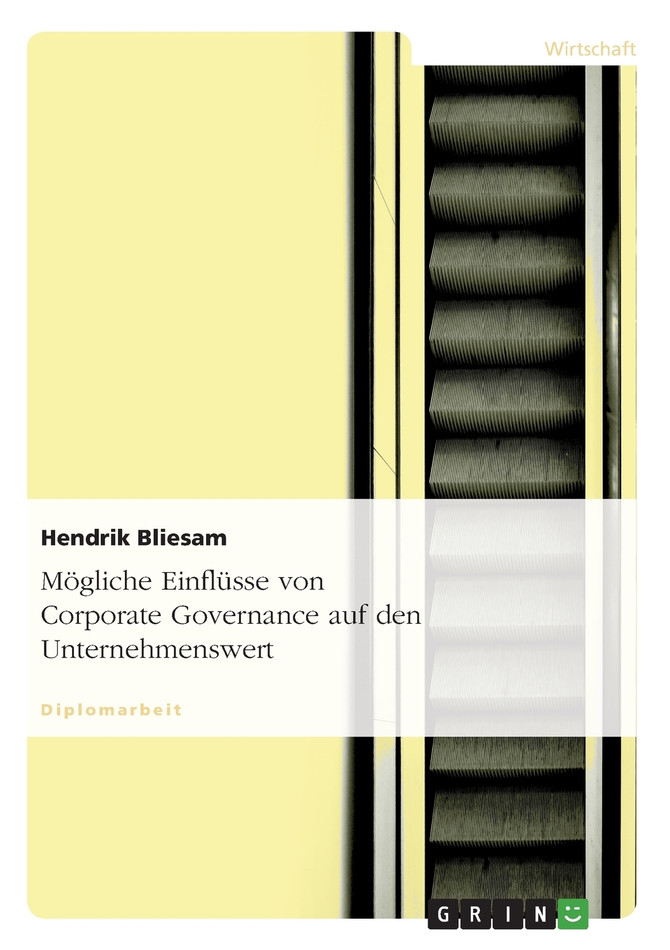 Mögliche Einflüsse von Corporate Governance auf den Unternehmenswert