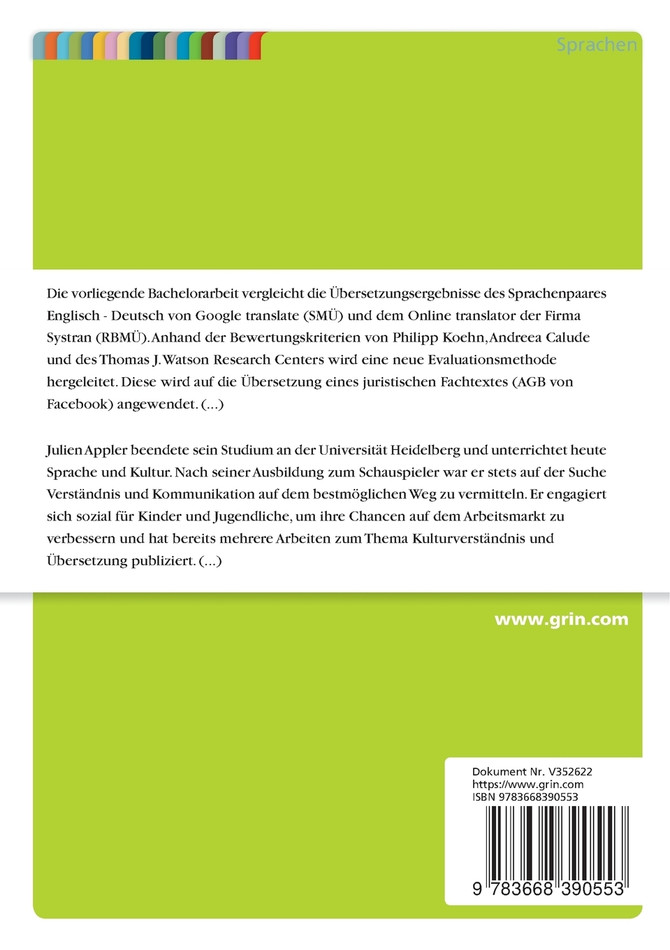 Linguistischer Vergleich statischer und regelbasierter maschineller Übersetzung. "Google translate" gegen den "Systran Onlinetranslator"