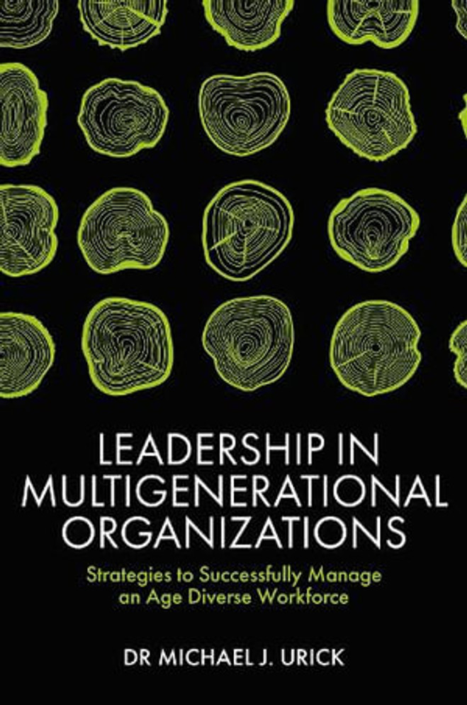 Leadership in Multigenerational Organizations