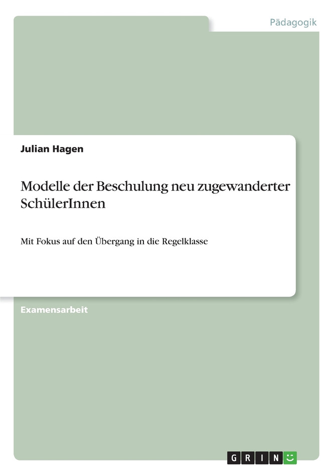 Modelle der Beschulung neu zugewanderter SchülerInnen