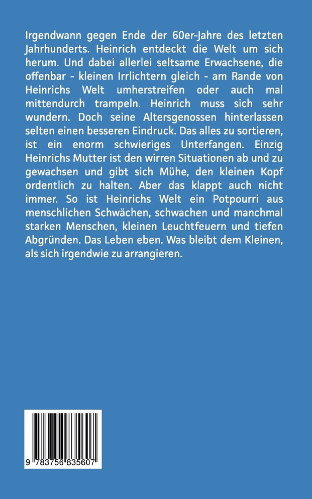 Heinrich und die Reste vom Krieg