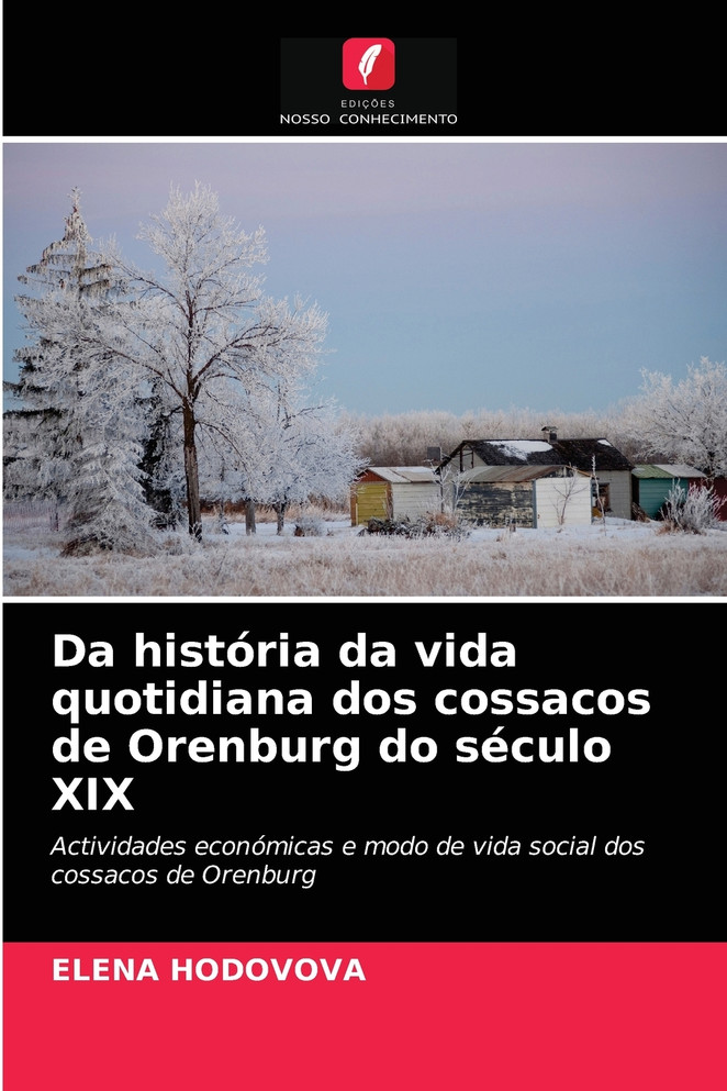 Da história da vida quotidiana dos cossacos de Orenburg do século XIX