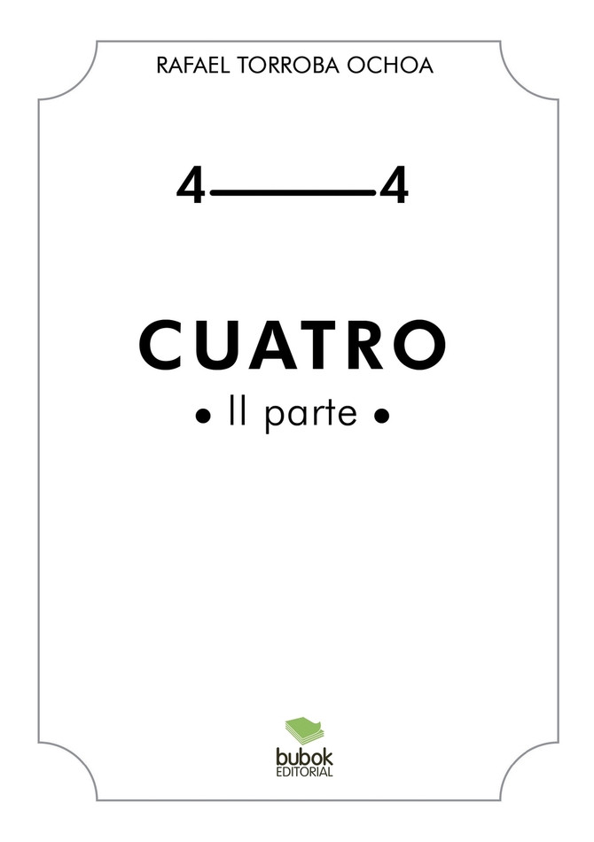 Cuatro (II Parte)