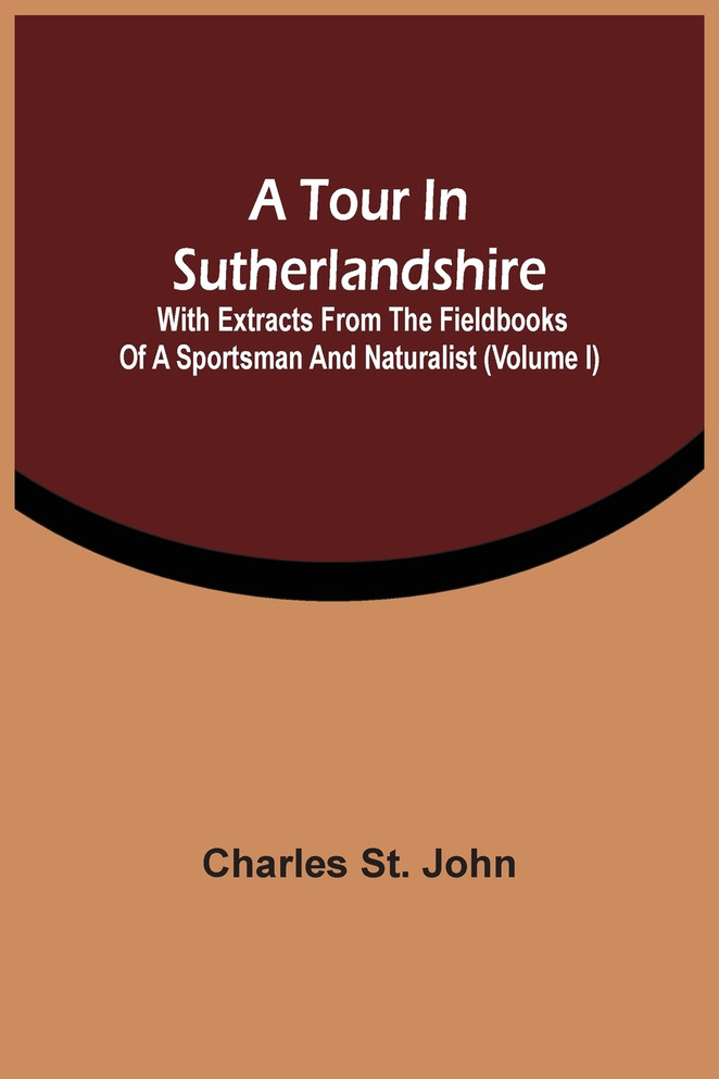 A Tour In Sutherlandshire