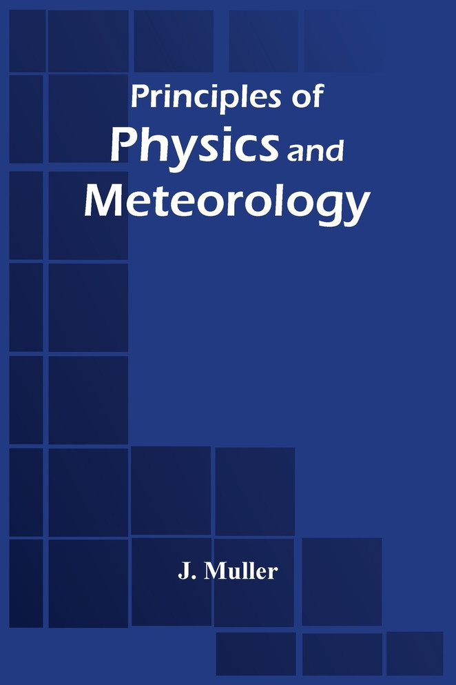 Principles Of Physics And Meteorology
