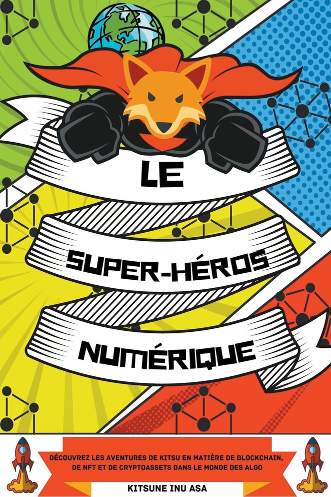 Le super-héros numérique