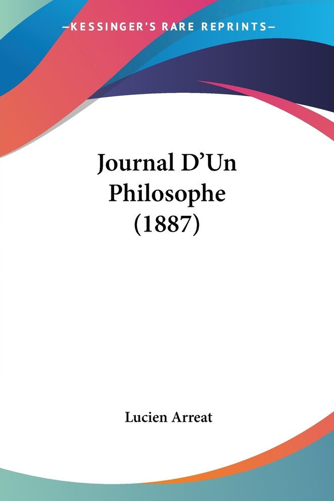 Journal D'Un Philosophe (1887)