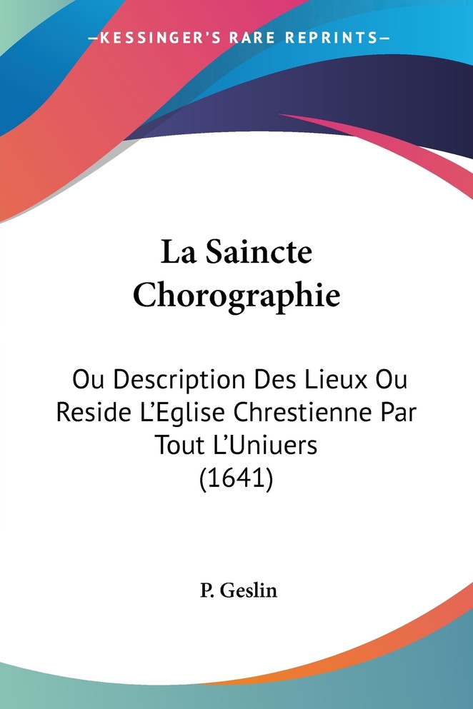 La Saincte Chorographie