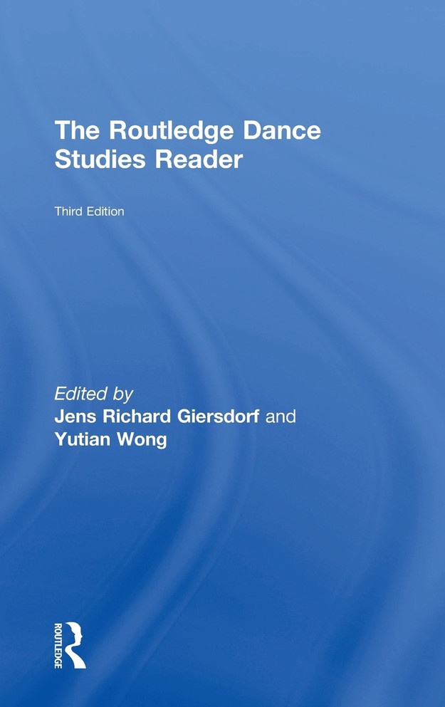 The Routledge Dance Studies Reader