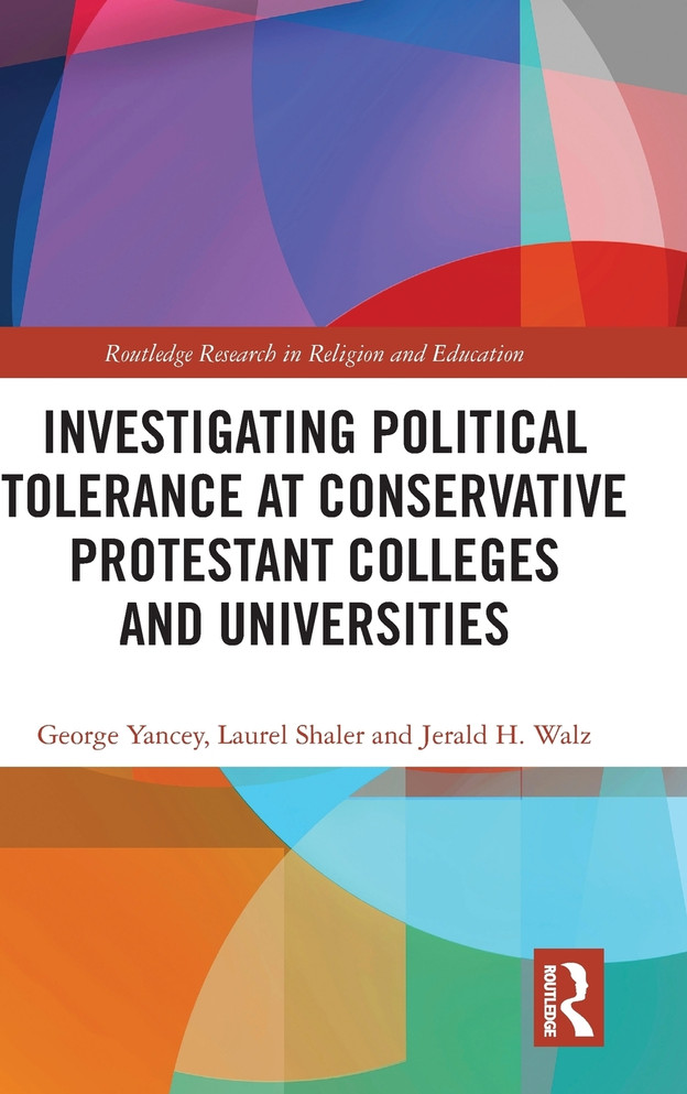 Investigating Political Tolerance at Conservative Protestant Colleges and Universities
