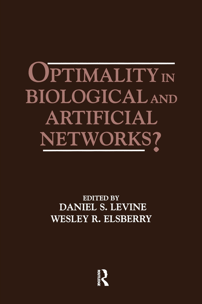 Optimality in Biological and Artificial Networks?