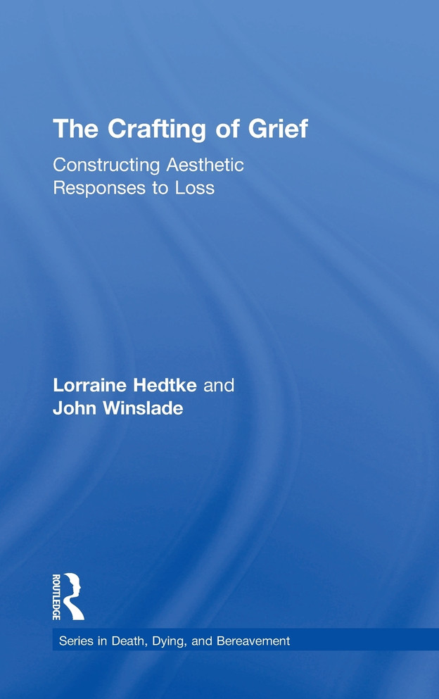 The Crafting of Grief