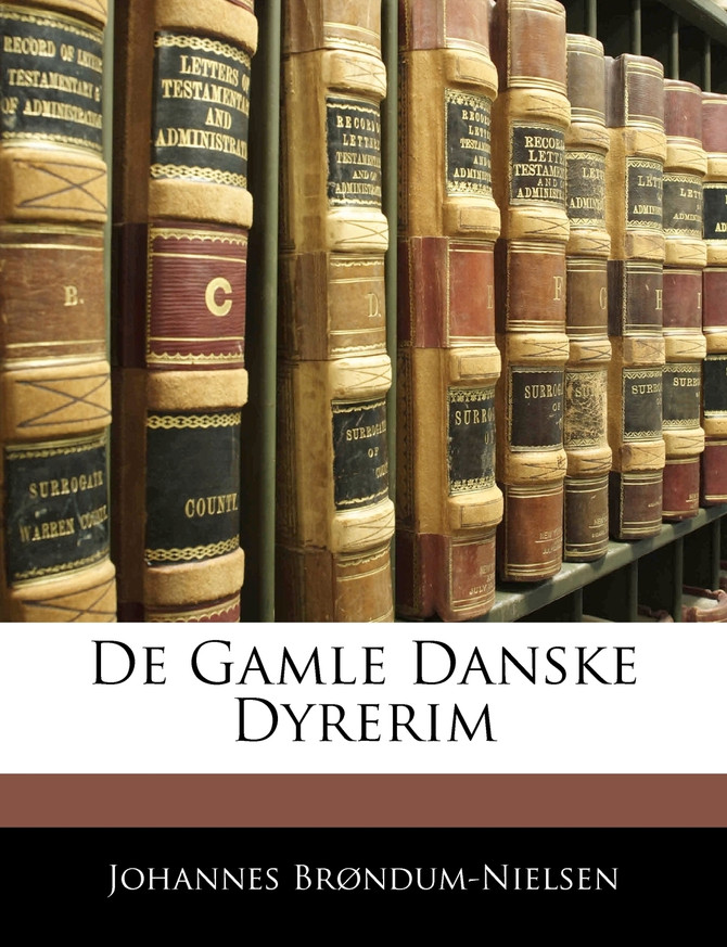 De Gamle Danske Dyrerim