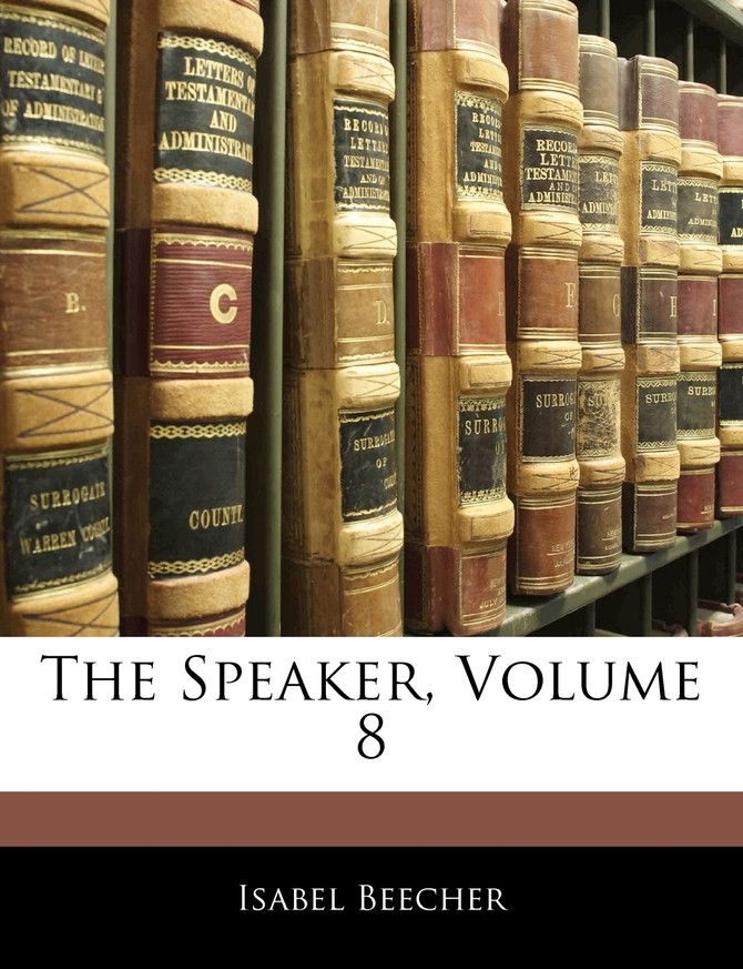 The Speaker, Volume 8
