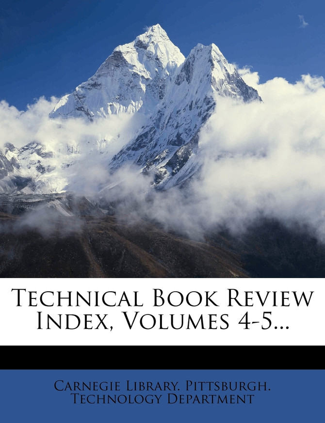 Technical Book Review Index, Volumes 4-5...