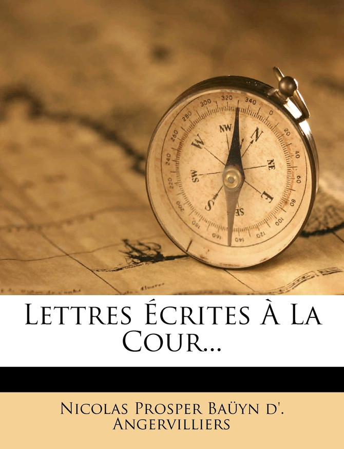 Lettres Écrites À La Cour...