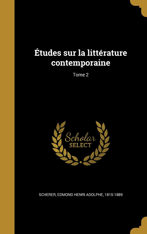 Études sur la littérature contemporaine; Tome 2