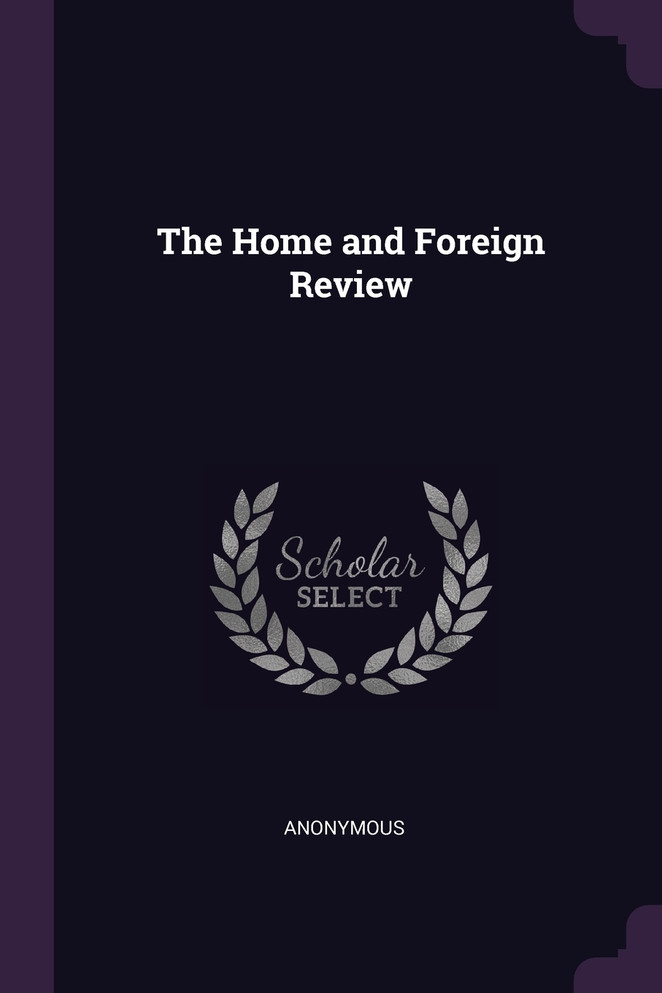 The Home and Foreign Review